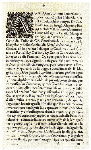 Escrit del virrei Villahermosa advertint de la revolta de 1689. El toc de campanes fou també una senyal clara de crida a la revolta durant els aixecaments populars al regne de França durant el mateix període. 